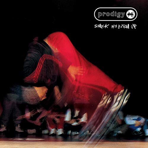 The Prodigy - Smack My Bitch Up