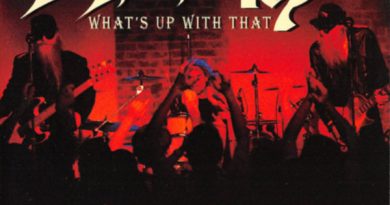 ZZ Top - What's Up With That