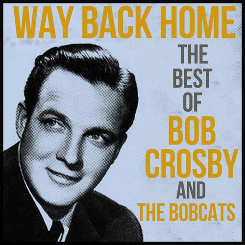 Peggy Lee, Bing Crosby - Way Back Home