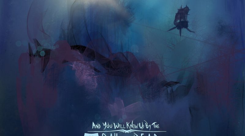 And you will know us by the trail of dead – Into The Godless Void