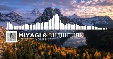 MiyaGi, Эндшпиль – Listen To Your Heart