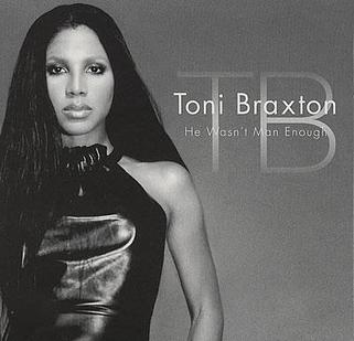 Toni Braxton - He Wasn't Man Enough