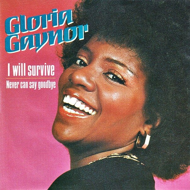 Gloria Gaynor - I Will Survive