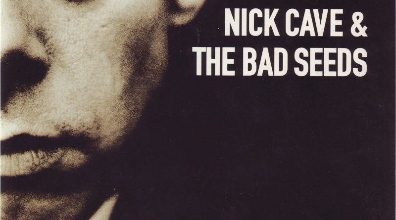 Nick Cave & The Bad Seeds - Into My Arms