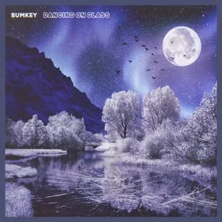 Bumkey - DANCING ON GLASS
