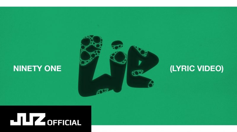 Ninety One - Lie