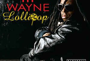 Lil Wayne - Lollipop ft. Static