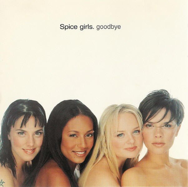 Spice Girls - Goodbye
