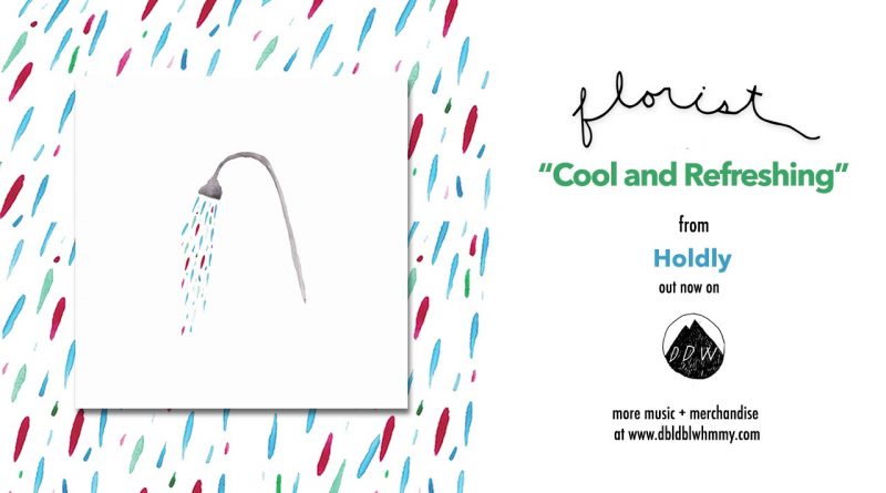 Florist - Cool and Refreshing