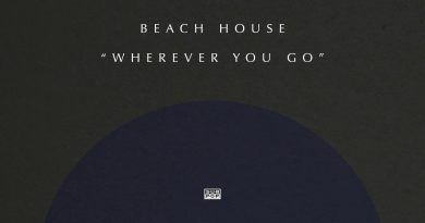 Beach House - Wherever You Go