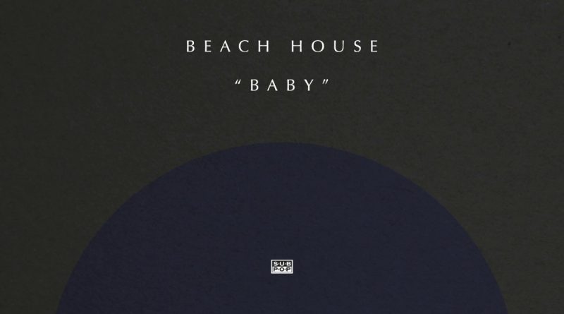 Beach House - Baby