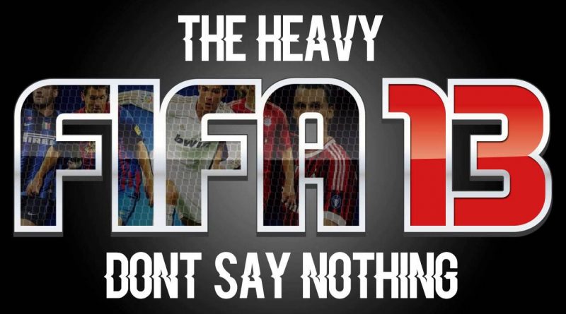 The Heavy - Don't Say Nothing