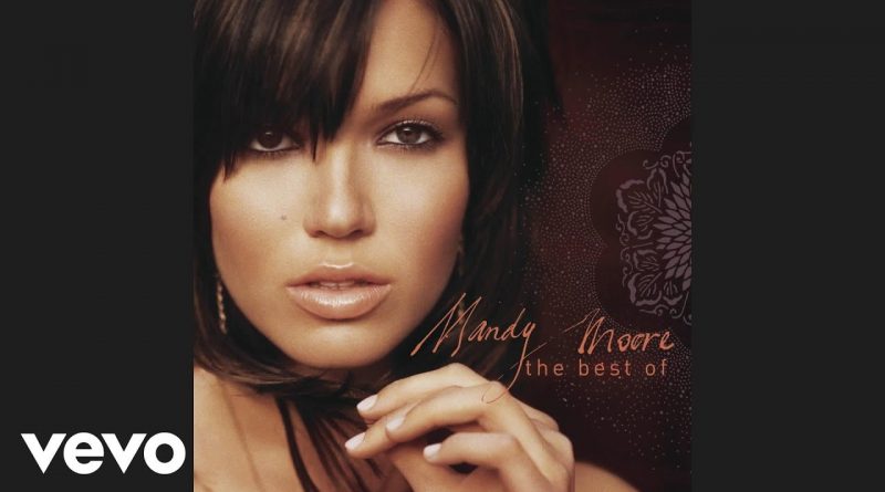 Mandy Moore - Only Hope