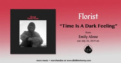 Florist - Time Is A Dark Feeling