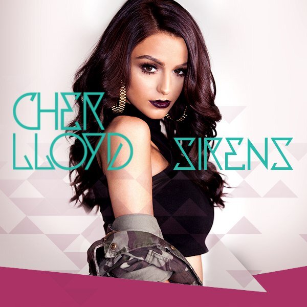 Cher Lloyd - Sirens