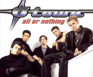 O-Town - All Or Nothing