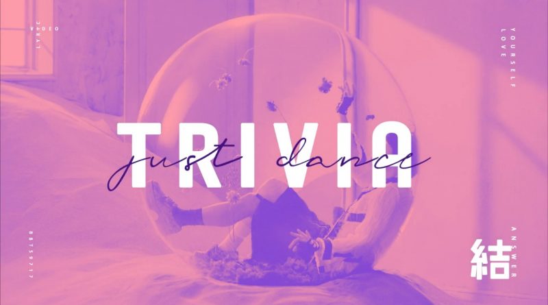 BTS - Trivia 起 : Just Dance