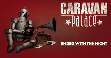 Ended With The Night Caravan Palace