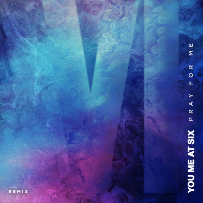 You Me At Six – Pray For Me
