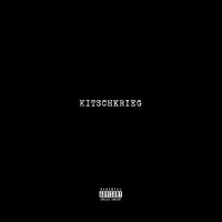 Kitschkrieg - KitschKrieg