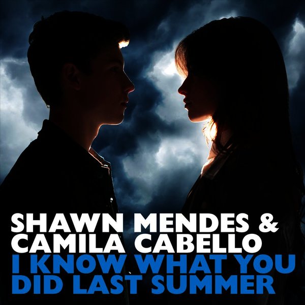 I Shawn Mendes, Camila Cabello - I Know What You Did Last Summer
