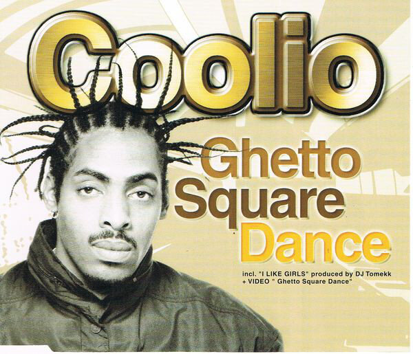 Coolio - Ghetto Square Dance