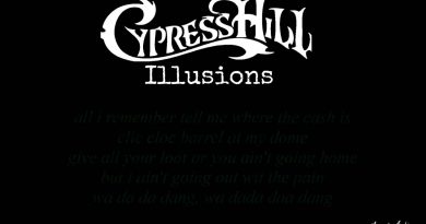 Cypress Hill - Illusions