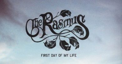The Rasmus - First Day of My Life