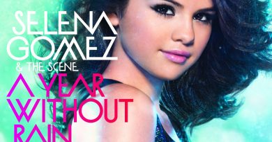 Selena Gomez, The Scene - A Year Without Rain