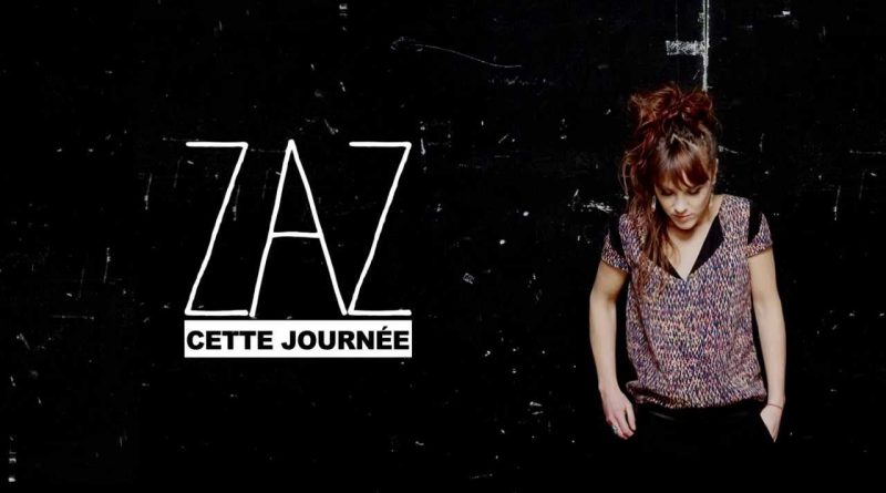 Zaz - Cette journée