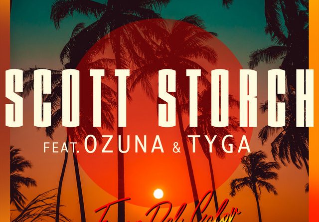 Scott Storch, Tyga, Ozuna - Fuego Del Calor