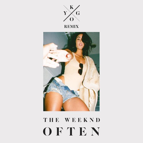 The Weeknd, Kygo - Often Kygo Remix