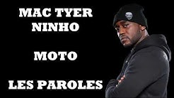 Mac Tyer, Ninho - Moto