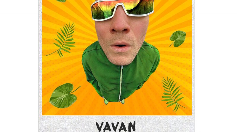 VAVAN - Растапарадайз