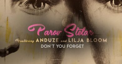 Parov Stelar, Lilja Bloom, Anduze - Don't You Forget