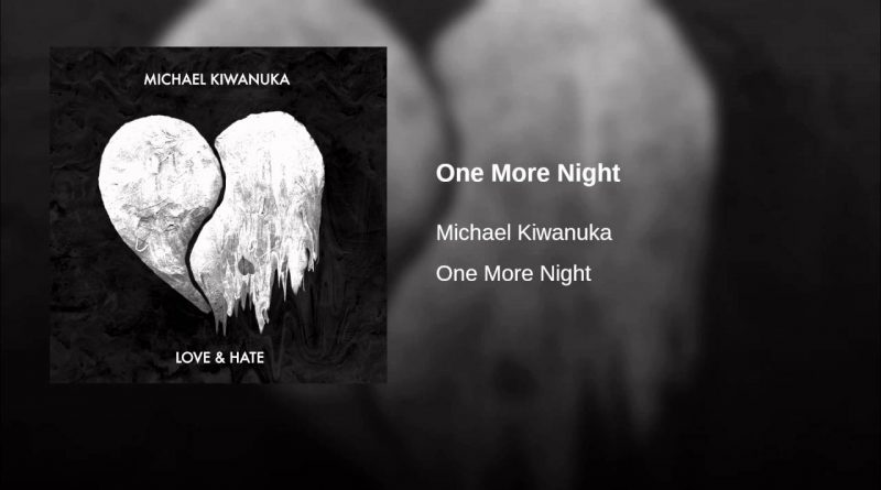 Michael Kiwanuka - One More Night
