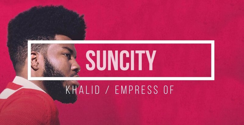 Khalid, Empress Of - Suncity