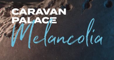 Caravan Palace - Melancolia