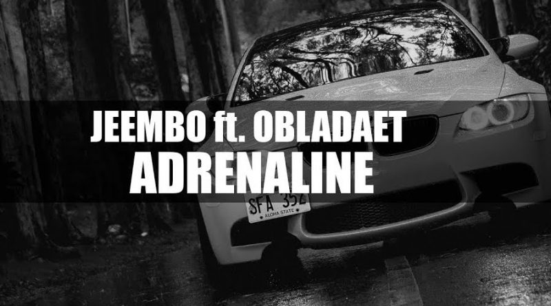 JEEMBO, OBLADAET - ADRENALINE