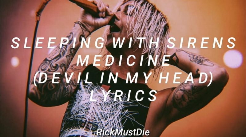 Sleeping With Sirens - Medicine (Devil in My Head)
