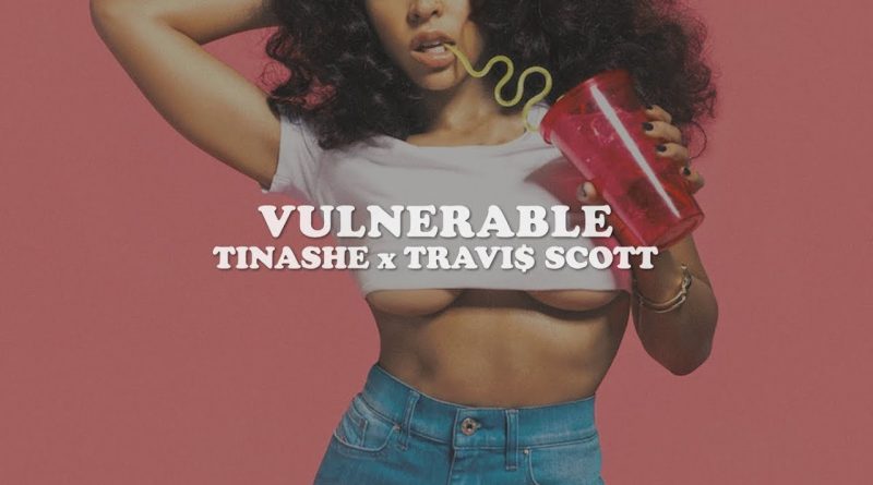 Tinashe, Travis Scott - Vulnerable
