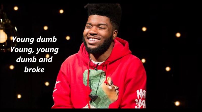 Khalid - Young Dumb & Broke