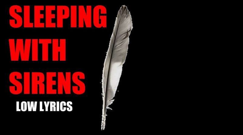 Sleeping With Sirens - Low