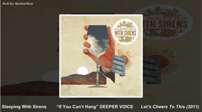 Sleeping With Sirens - If You Can't Hang