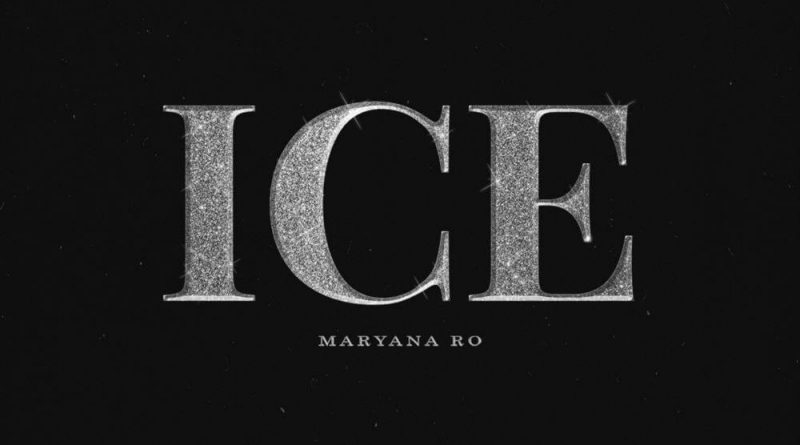 Maryana Ro - Ice
