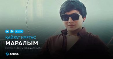 Қайрат Нұртас - Маралым