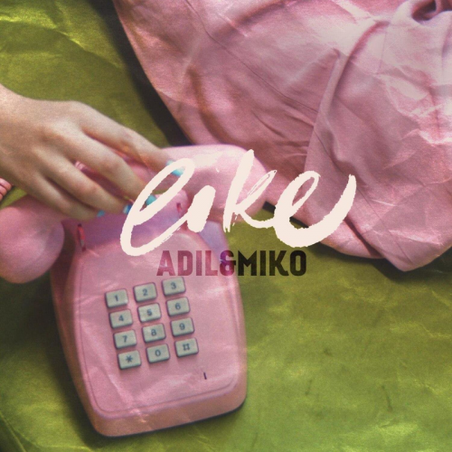 Miko, AdiL - Like