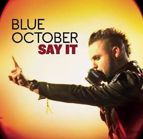 Blue October - Say It