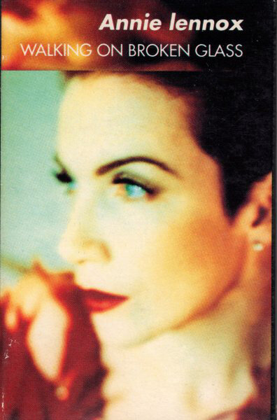 Annie Lennox - Walking on Broken Glass