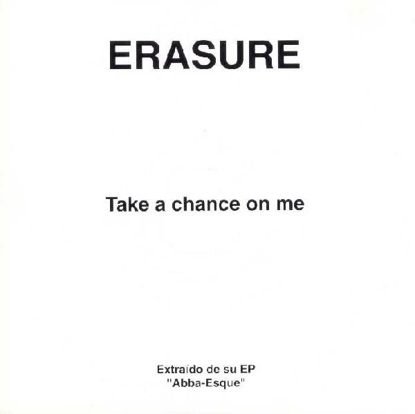 Erasure - Take A Chance On Me